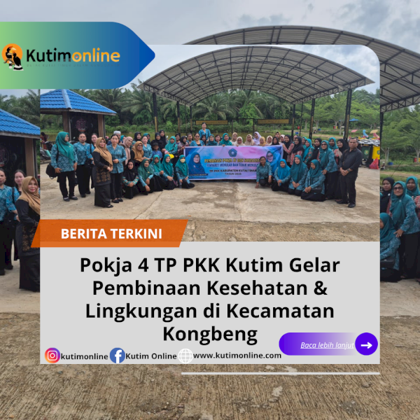 TP PKK Kutim Gelar Sosialisasi Kesehatan & Lingkungan di Kecamatan Kongbeng